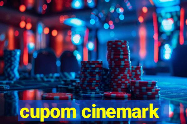 cupom cinemark